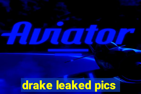 drake leaked pics